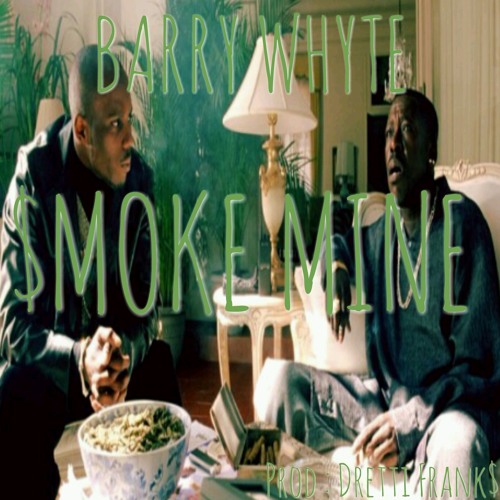 Barry Whyte - $moke Mine ( T.R.A.B MUZIK 3)