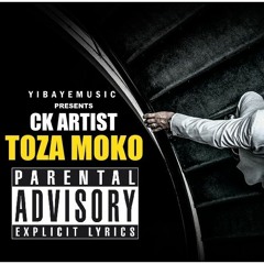 CK ARTIST - TOZA MOKO (COVER)