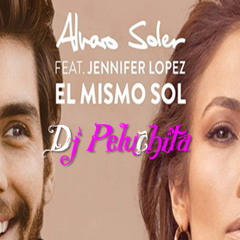 Bajo El Mismo Sol Jennifer Lopez Ft. Alvaro Soler - Dj Peluchita