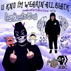 U Kno I'm Wearin' All Black ft. Lil Cai (prod. Critical Level)