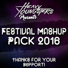 Heavy Youngsters - Festival Mashup Pack 2016!!