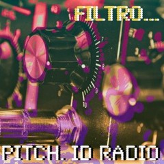 FILTRO: " TRANCE " - PiTCH. ID RADIO