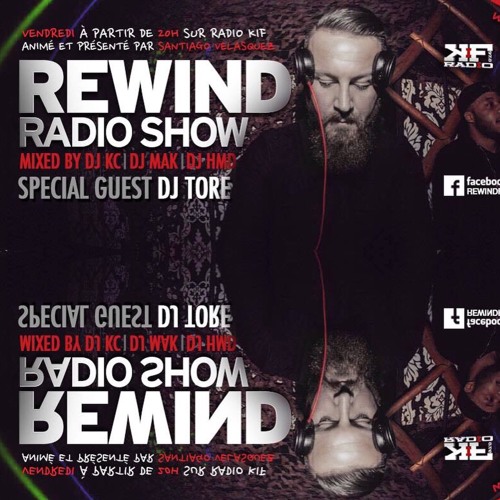 DJ TORE - LIVE @REWIND RADIO SHOW I RADIO KIF