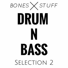 Drum N Bass - Selection 2