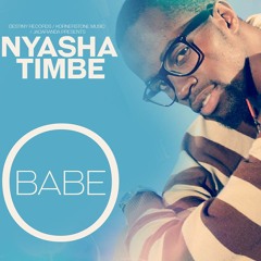 Babe 'O' - Nyasha Timbe