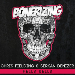 Chris Fielding & Serkan Denizer - Hells Bells (Tom & Dexx Remix) [FREE DOWNLOAD]