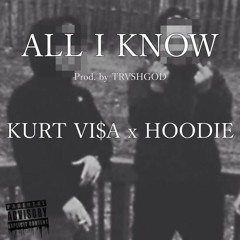 All I Know prod. by trvshgod