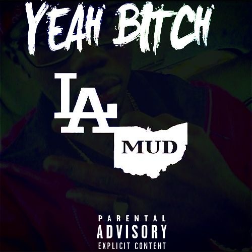 Yeah Bitch (Prod. By CamGotHits)