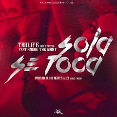 TruLife (DNA & Yanzee) Ft. Andre The Giant - Sola Se Toca