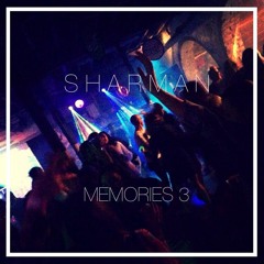 Sharman - Memories 3 - Casaloco - Niche - Bar Med classics