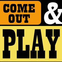 Come and Play