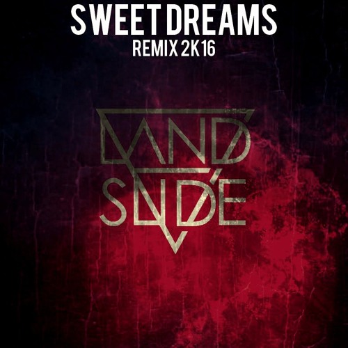 Eurythmics - Sweet Dreams (Landslide Crew Remix)