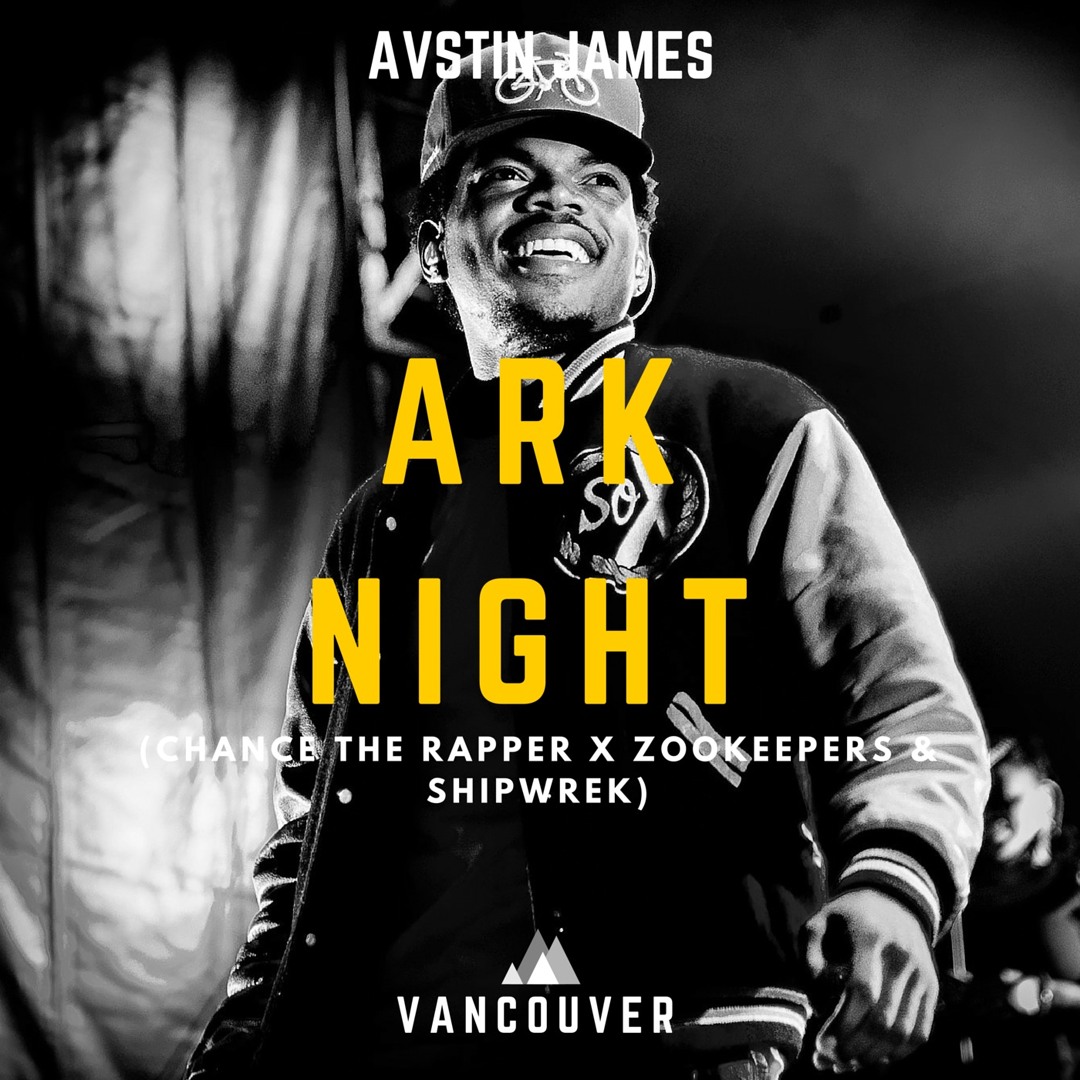 Stream Ark Night (Chance The Rapper X Zookeepers & Ship Wrek) by
