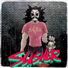 Savant - Slasher