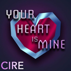 Your Heart Is Mine (Original Mix)