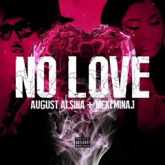 August Alsina - No Love ft. Nicki Minaj (OFFICIAL AUDIO)
