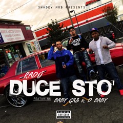 Duce Sto Ft Baby Gas x D Baby