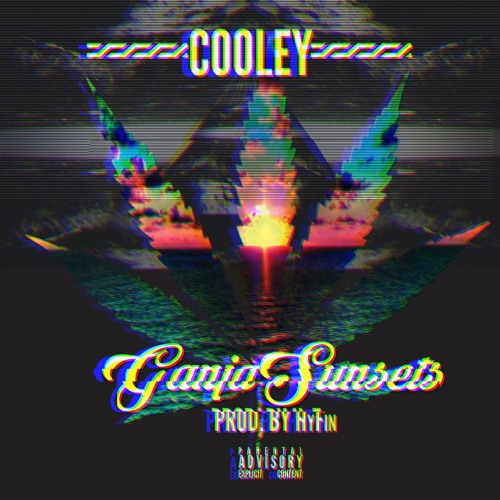 Cooley - Ganja Sunsets (Prod by. D.Scott of HyFin)