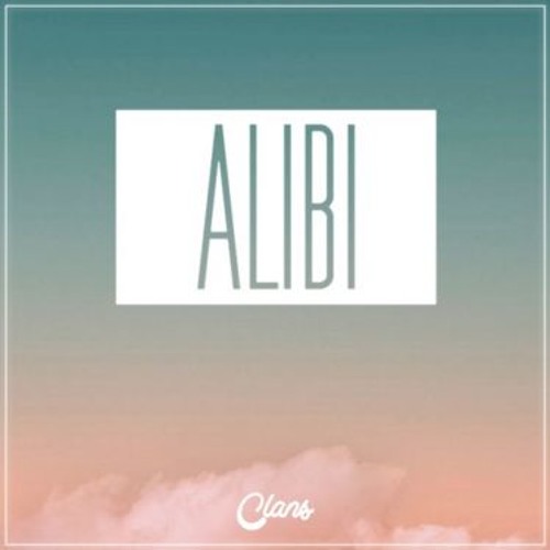 Clans - Alibi (clean)