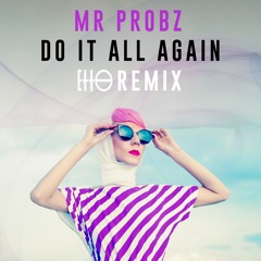 Mr Probz - Do It All Again (Etto Remix)
