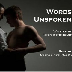 Words Unspoken Ch 1