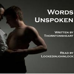 Podfic Words Unspoken Ch 5