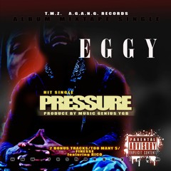 Eggy - Tooo Many$