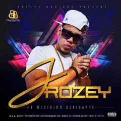 JRozey - He Decidido Olvidarte (Prod.DerryEIM)