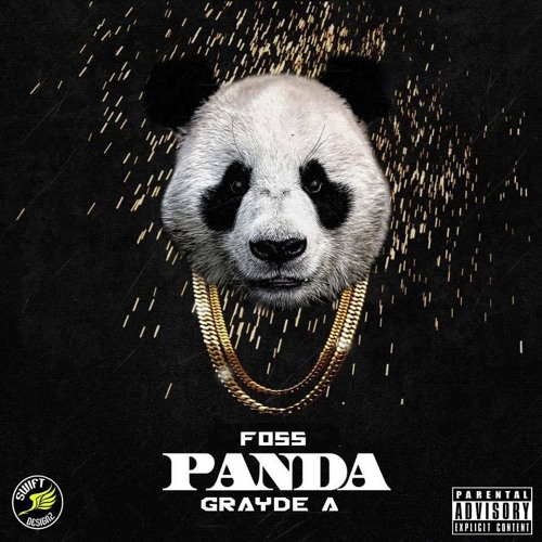 FOSS FT GRAYDE - PANDA REMIX | #MSUSHIT