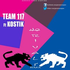 Team 117 feat Kostik - No Rivals Rmx