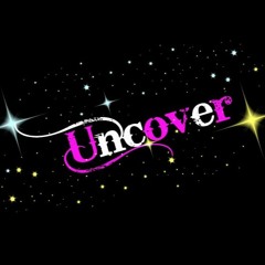Uncover