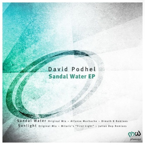 David Podhel - Sandal Water EP David Podhel - Sandal Water EP