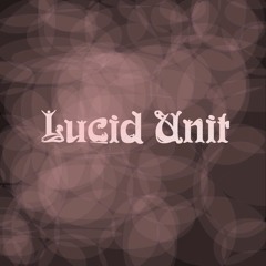 Wettin' The Whistle - Lucid Unit And DirtyFly