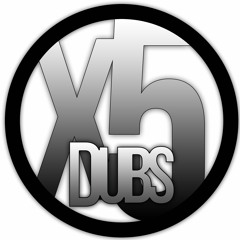 X5 Dubs - Gotta Be Outta My Head (FREE DOWNLOAD)