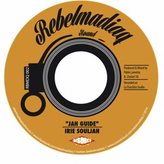 Irie Souljah - Jah Guide (Disobey Riddim). Rebelmadiaq Sound
