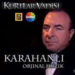 Kurtlar Vadisi - Karahanlı (Orjinal Müzik).MP3