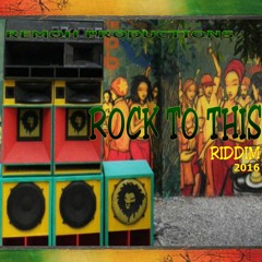 ROCK TO THIS RIDDIM - (TRACKS)- REMOH PRODUCTIONS