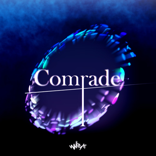 Comrade  feat.HatsuneMiku