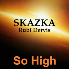 Skazka - So High (Pardes Album)