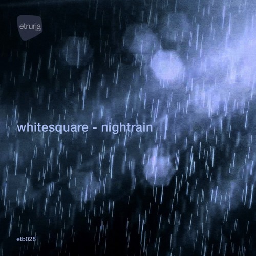 Whitesquare - Nigthrain (Dj Sodeyama Remix) (Etb028)