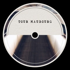 New Talents #8 - Tour Maubourg