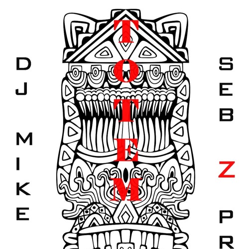 Totem Kiz by SebZProd for Dj Mike Co 2016