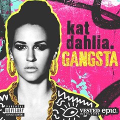 Kat Dahlia-Gangsta (IAMCB Remix)