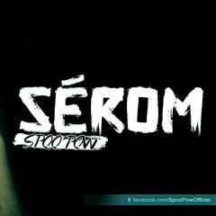 Spoo Pow - Sérom