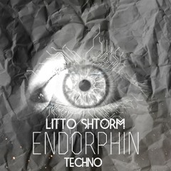 LiTTO SHTORM - Endorphin (Original mix)