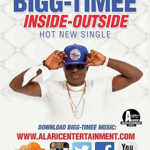 BIGG - TIMEE INSIDE - OUTSIDE New Liberian Music 2015