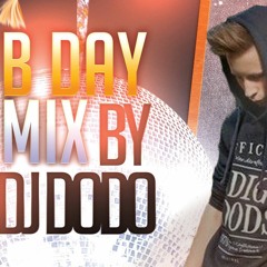 B-Day Mix Mixed by Dj Dod0