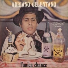 L'Unica Chance  (Feat Tom Funk  - Gg Edit)  Adriano Celetano   ( release tbc  )