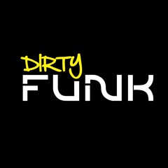 Dirty Funk Vol. 1 June 14