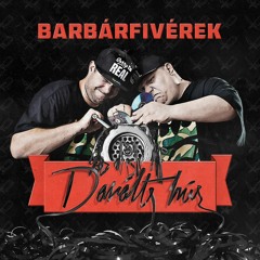 Barvárfivérek Öregsuli (közr. Kool Kasko)